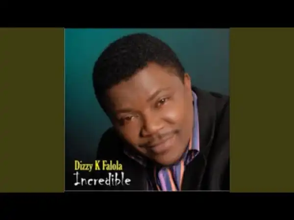 Dizzy K. Falola - Iyanu